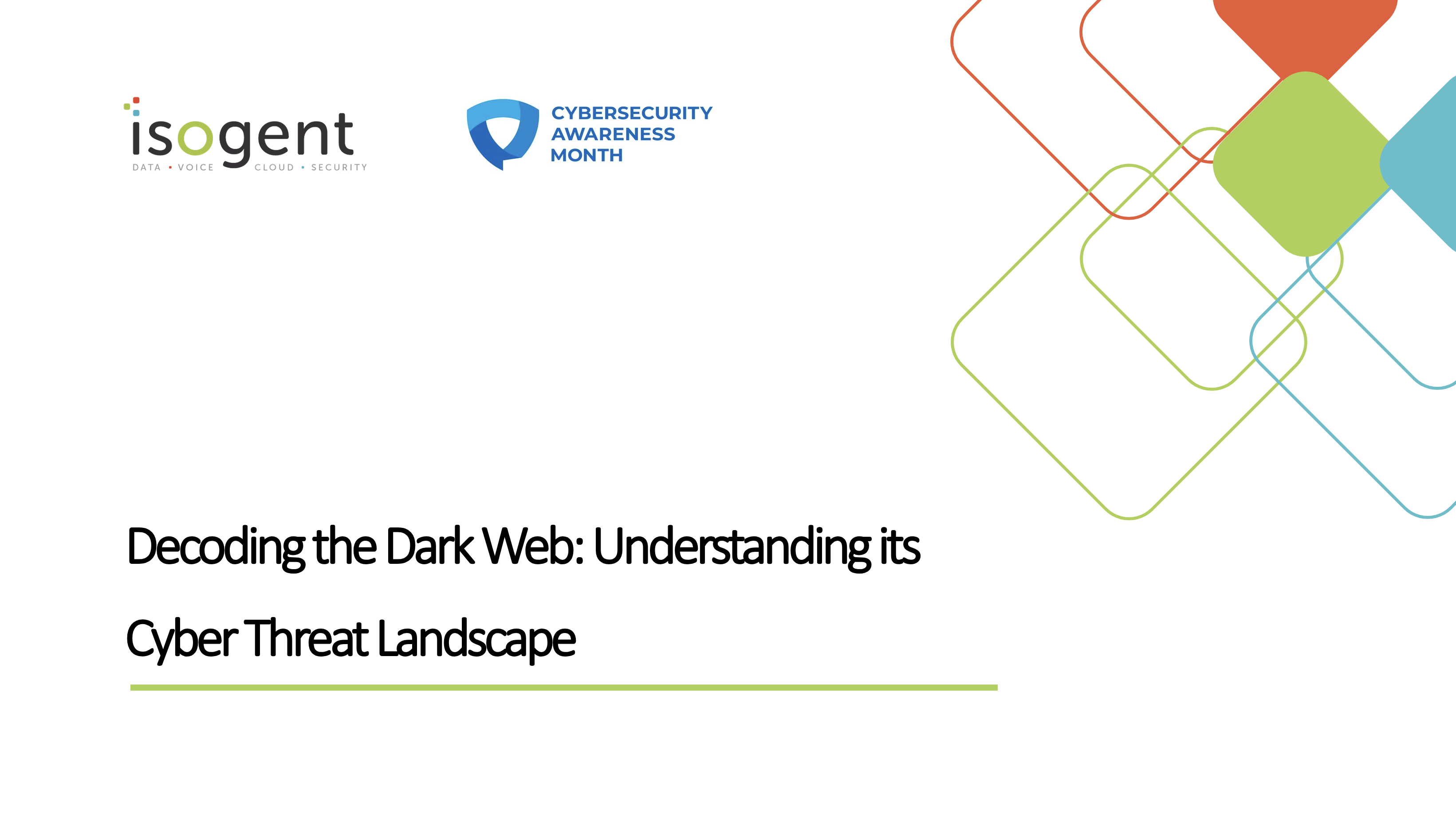 Decoding the Dark Web: Understanding its Cyber Threat Landscape